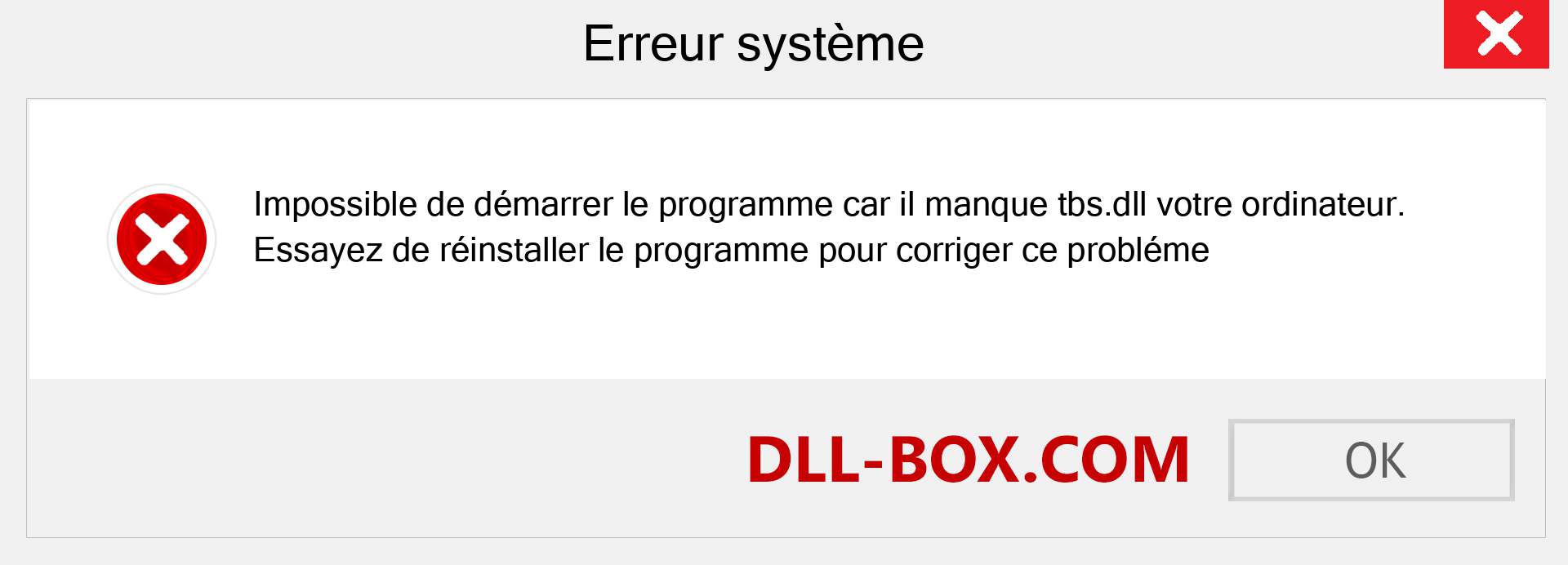 Le fichier tbs.dll est manquant ?. Télécharger pour Windows 7, 8, 10 - Correction de l'erreur manquante tbs dll sur Windows, photos, images